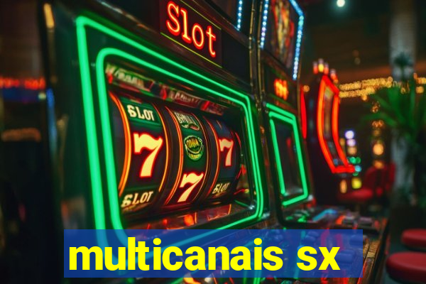 multicanais sx