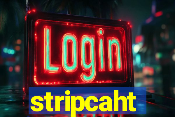 stripcaht