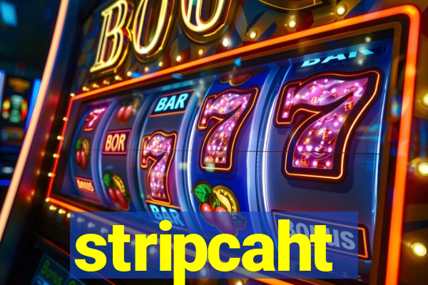 stripcaht