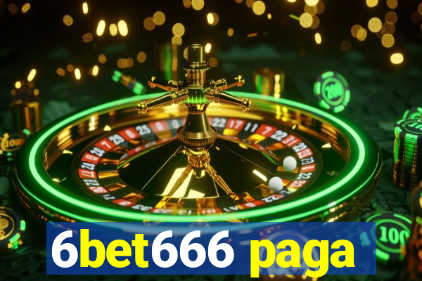 6bet666 paga