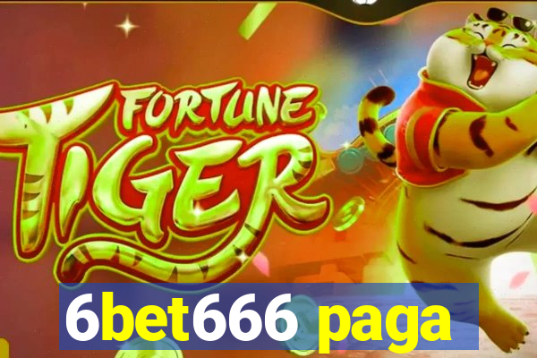 6bet666 paga