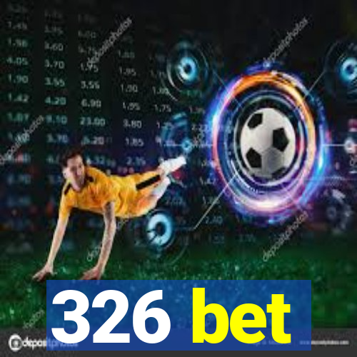 326 bet