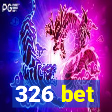 326 bet