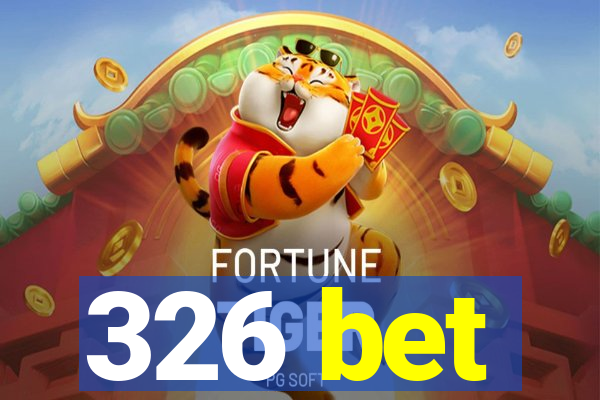 326 bet