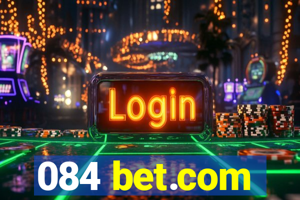 084 bet.com