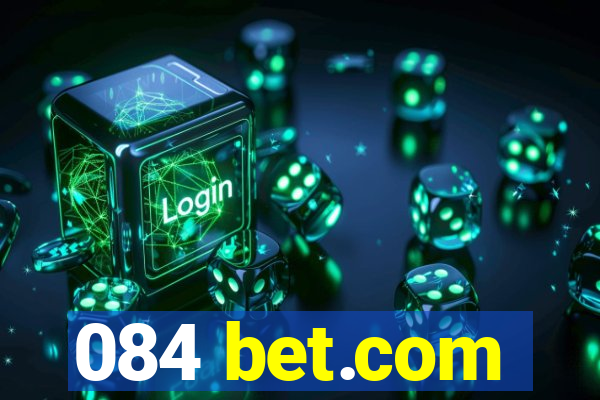 084 bet.com