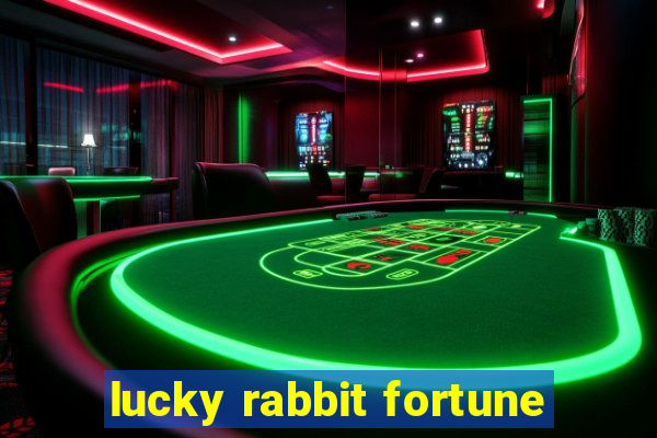 lucky rabbit fortune