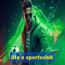 life x sportsclub