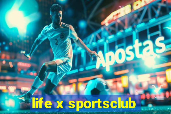 life x sportsclub