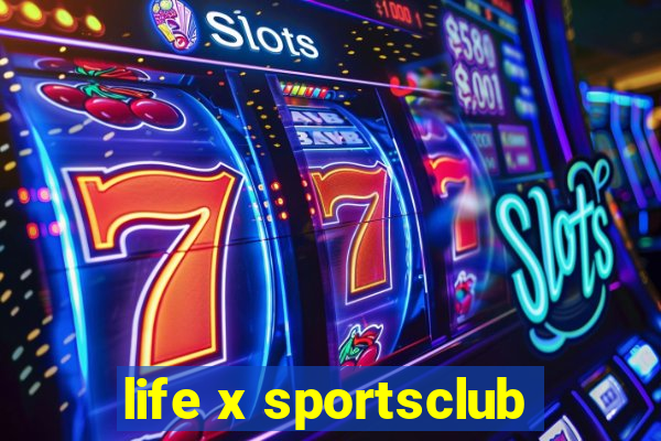 life x sportsclub