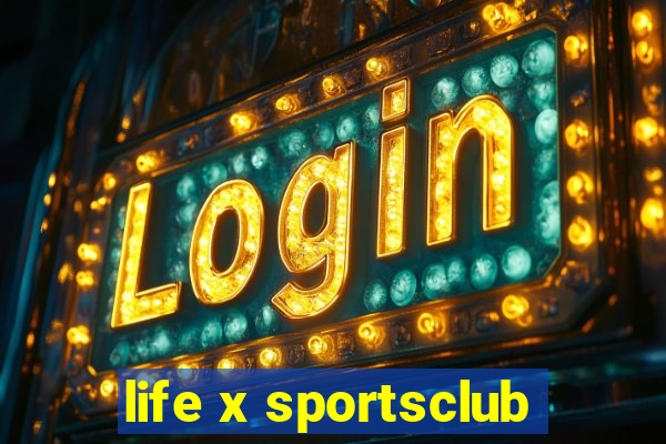 life x sportsclub