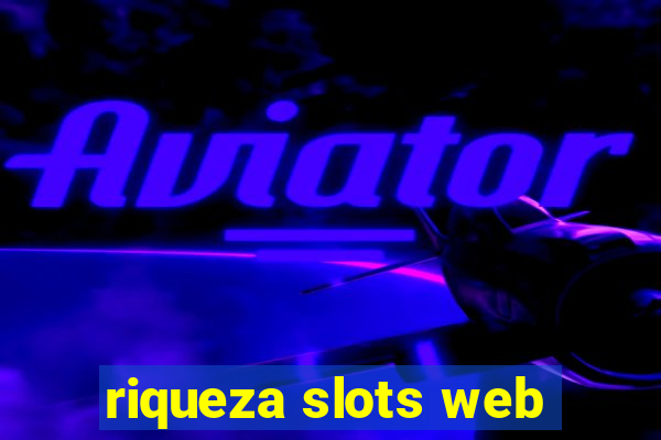 riqueza slots web