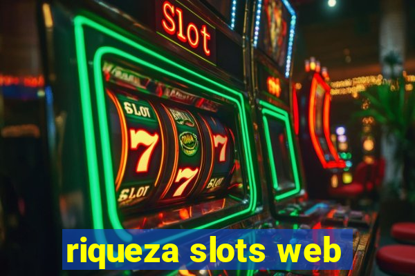 riqueza slots web