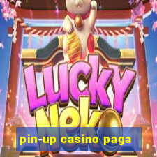 pin-up casino paga