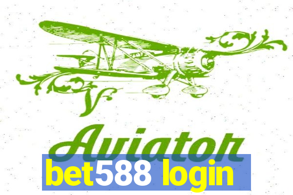 bet588 login