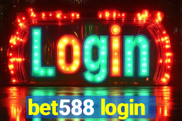 bet588 login