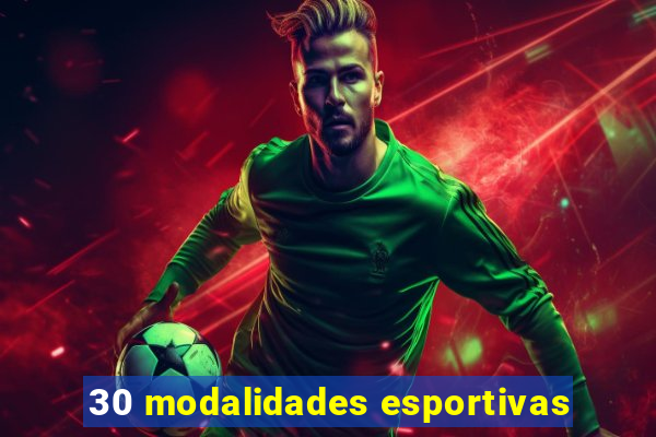 30 modalidades esportivas