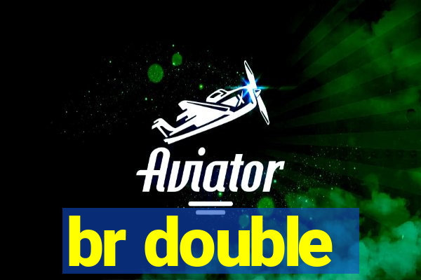 br double