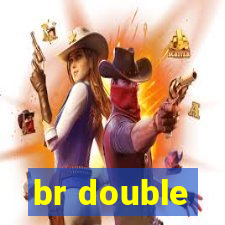 br double