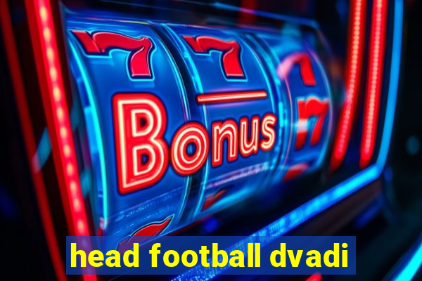 head football dvadi