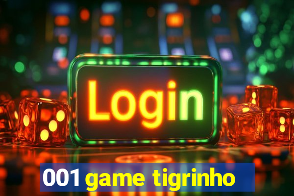 001 game tigrinho