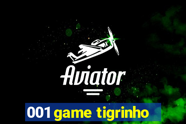 001 game tigrinho