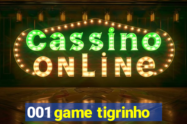 001 game tigrinho