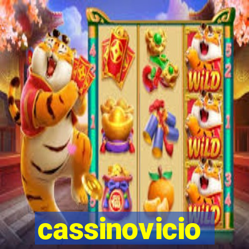 cassinovicio