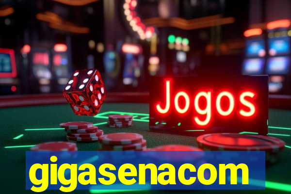 gigasenacom