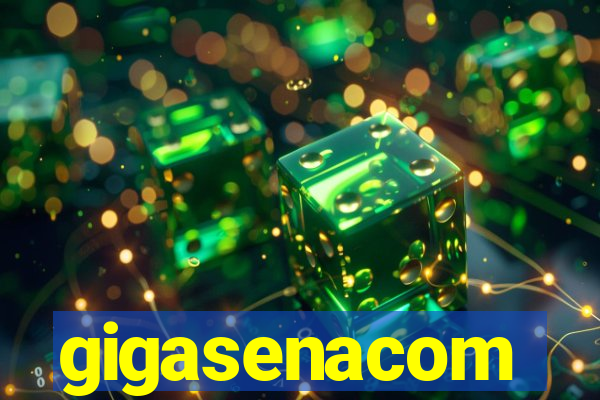 gigasenacom