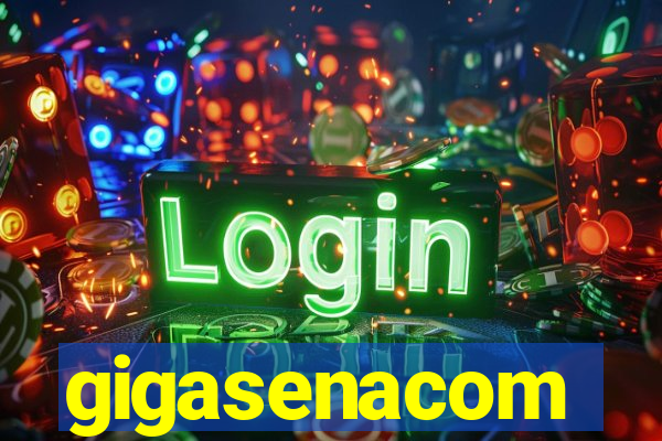 gigasenacom