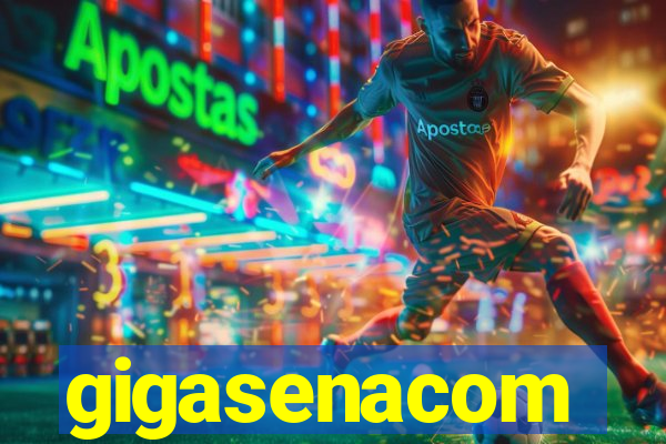 gigasenacom