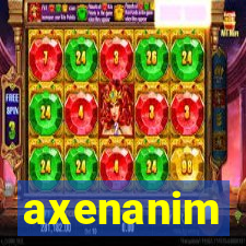 axenanim