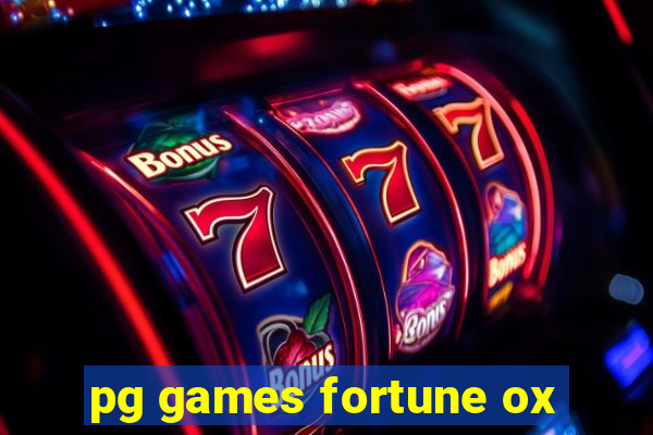 pg games fortune ox