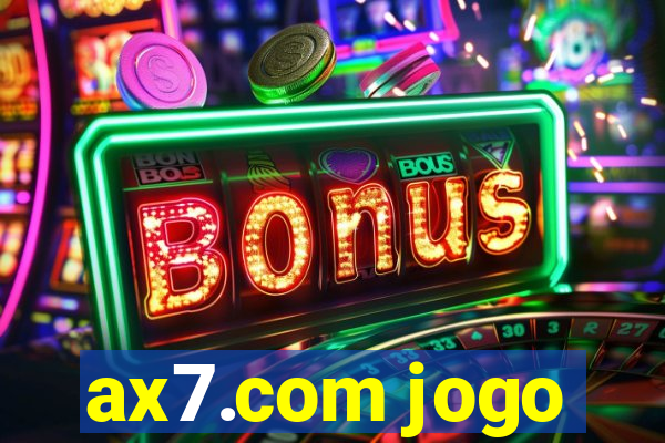 ax7.com jogo