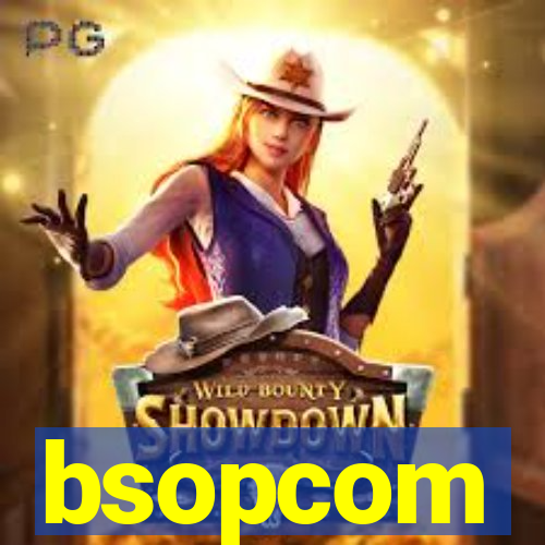 bsopcom