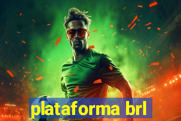 plataforma brl