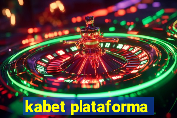 kabet plataforma