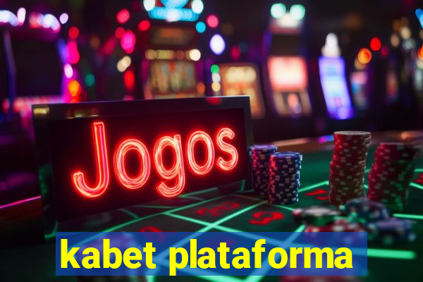 kabet plataforma