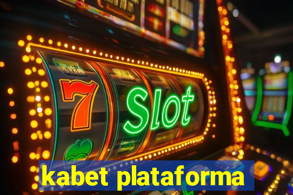 kabet plataforma