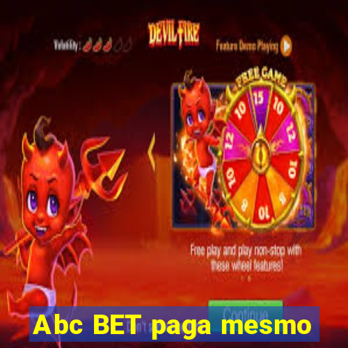 Abc BET paga mesmo