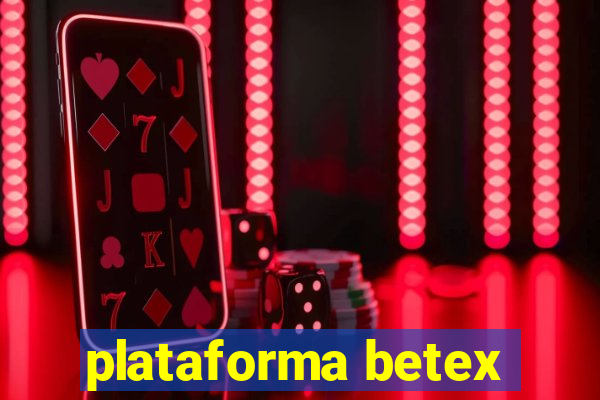 plataforma betex