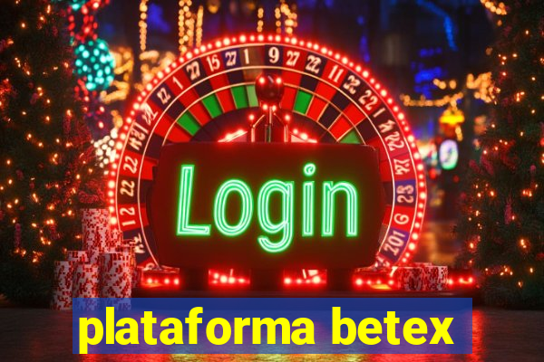 plataforma betex