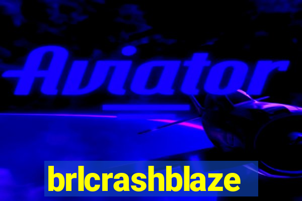 brlcrashblaze