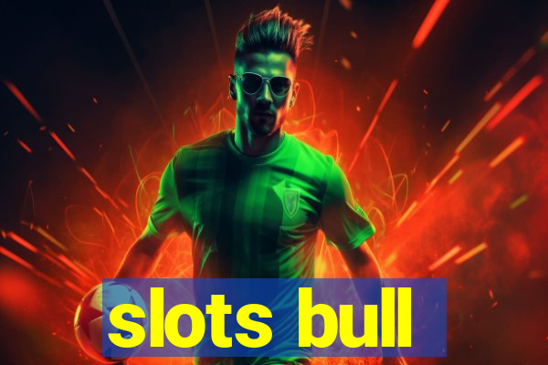 slots bull