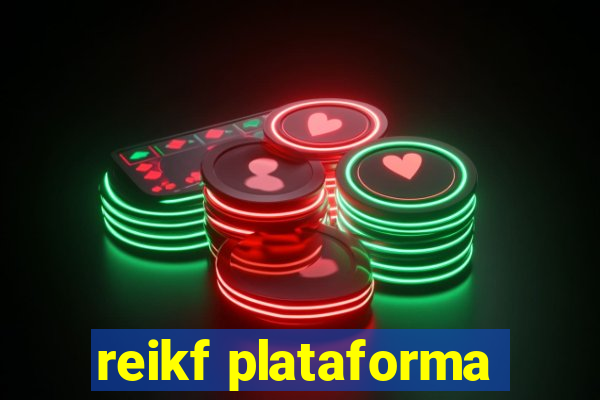 reikf plataforma