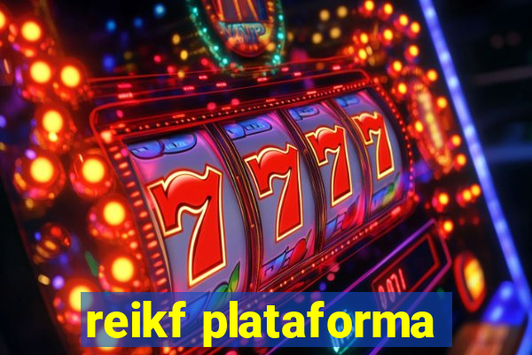 reikf plataforma