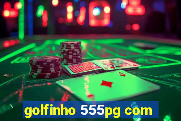 golfinho 555pg com