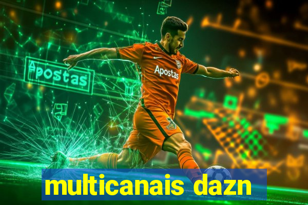 multicanais dazn