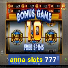 anna slots 777